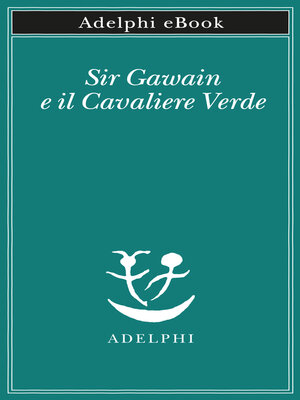 cover image of Sir Gawain e il Cavaliere Verde